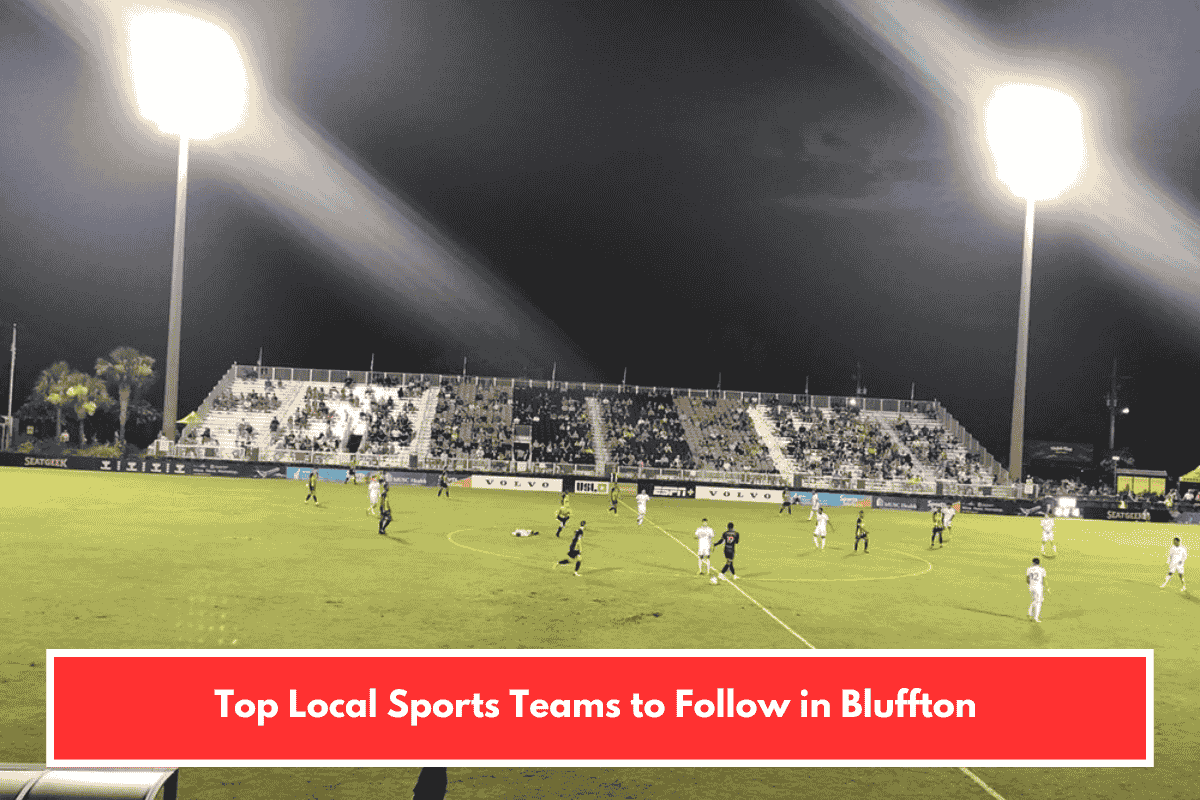 Top Local Sports Teams to Follow in Bluffton