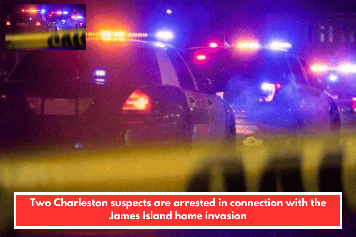 Two Charleston suspects are arrested in connection with the James Island home invasion