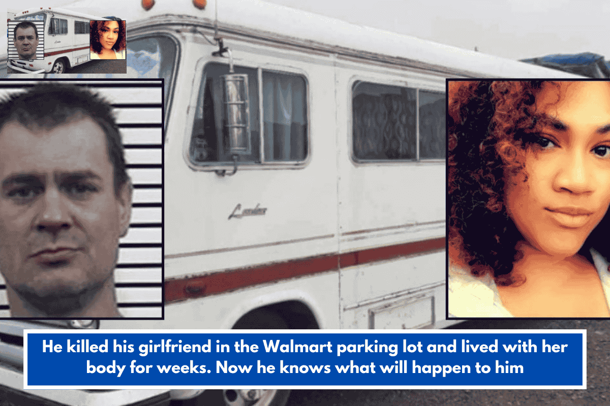 He killed his girlfriend in the Walmart parking lot and lived with her body for weeks. Now he knows what will happen to him