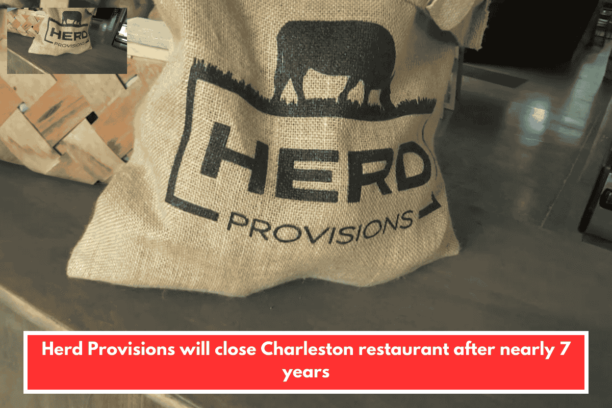 Herd Provisions will close Charleston restaurant after nearly 7 years