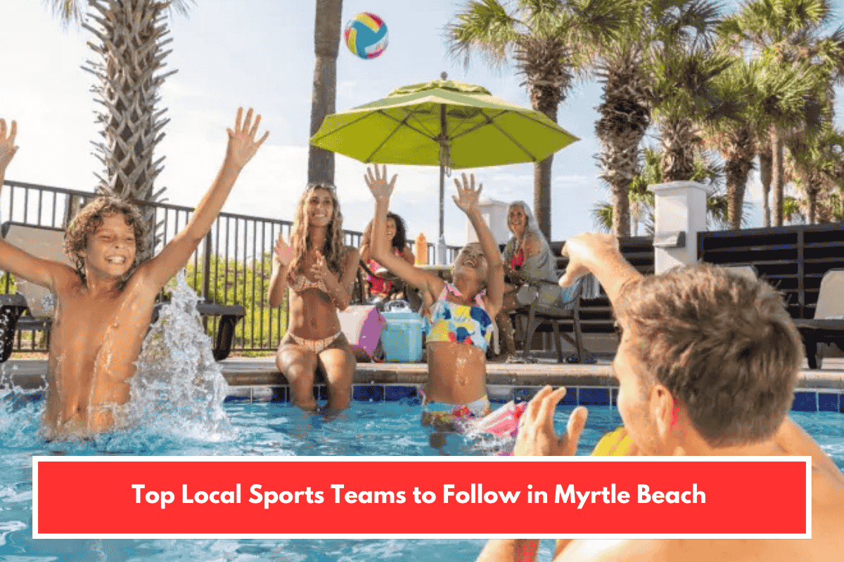 Top Local Sports Teams to Follow in Myrtle Beach