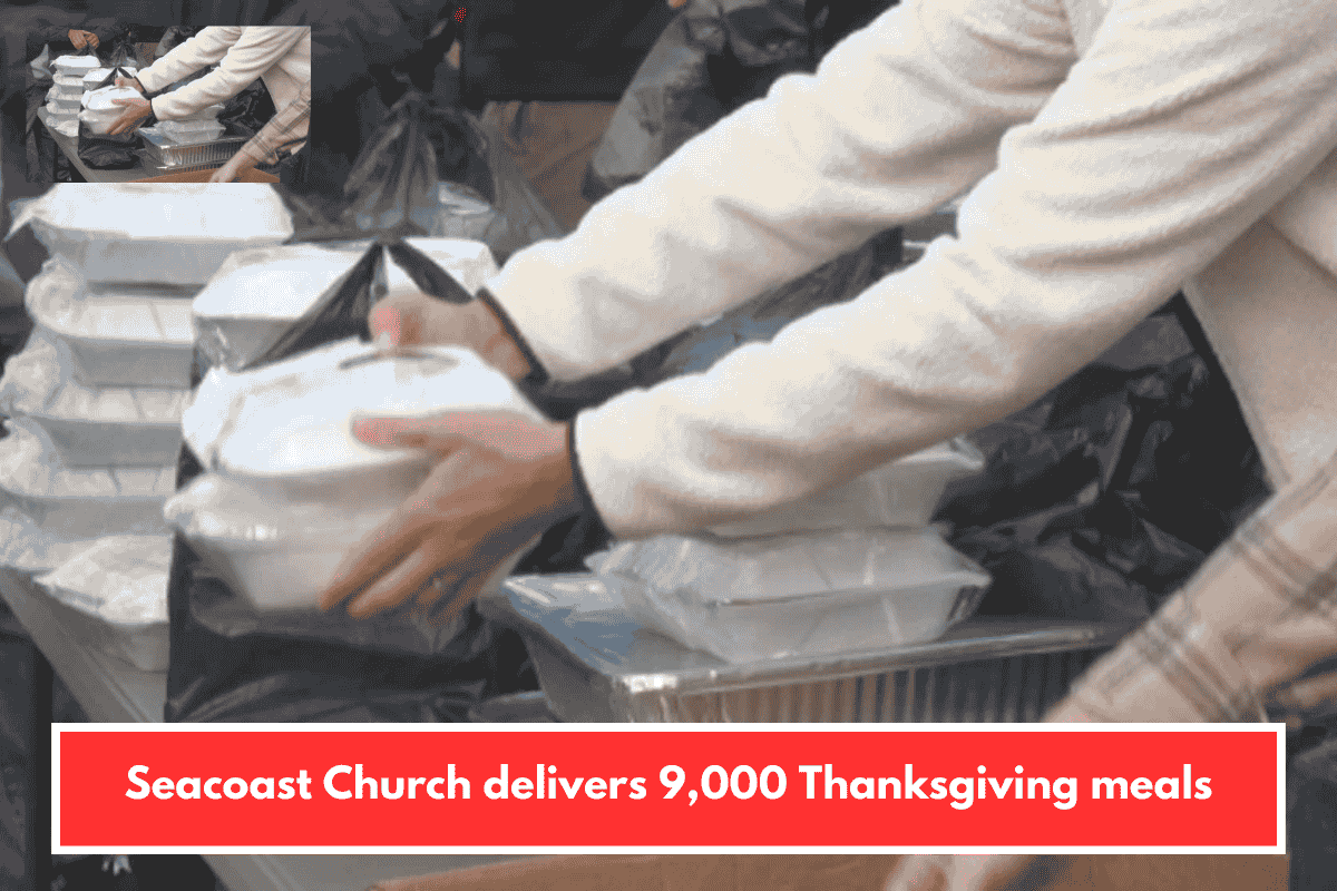 Seacoast Church delivers 9,000 Thanksgiving meals