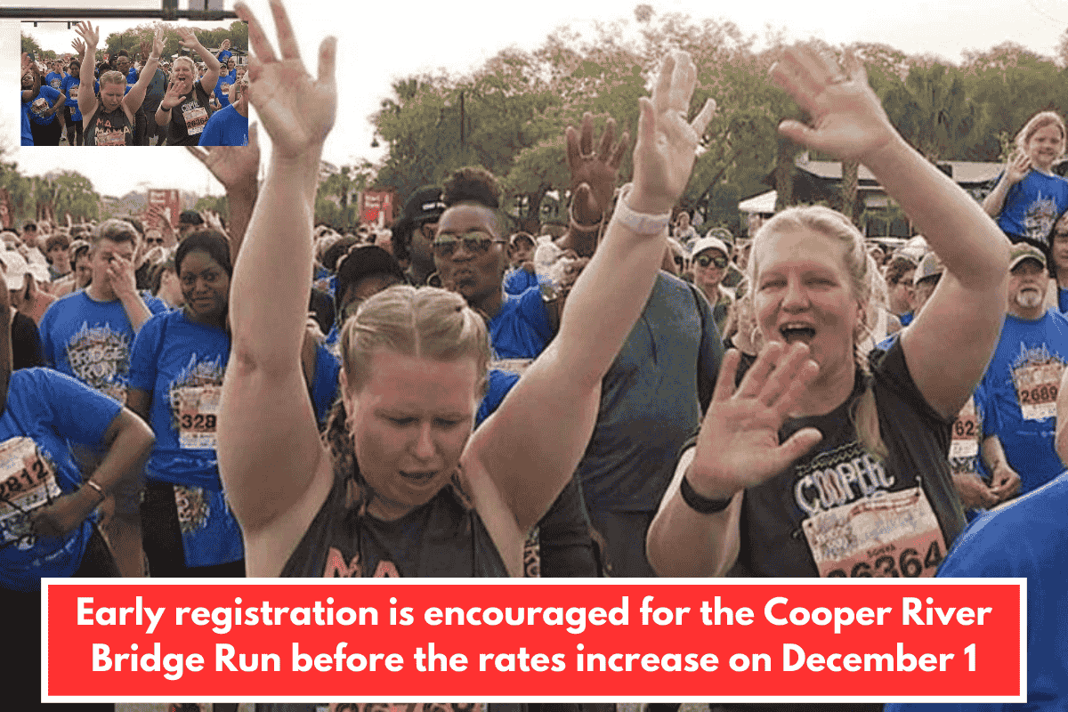 Early registration is encouraged for the Cooper River Bridge Run before the rates increase on December 1