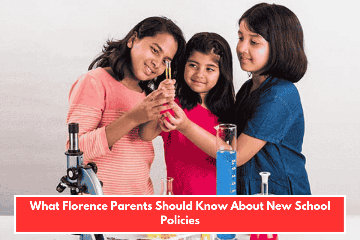 What Florence Parents Should Know About New School Policies