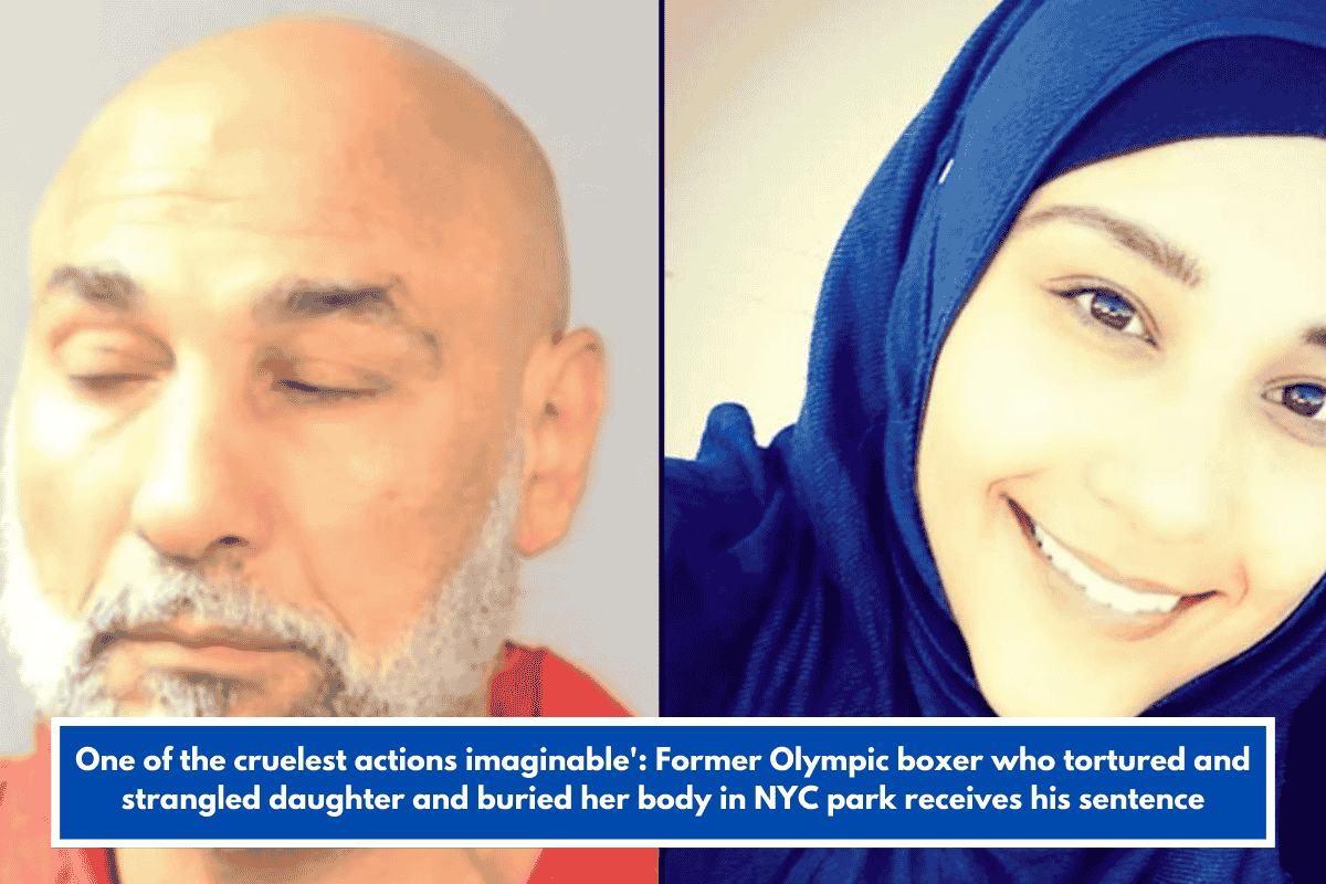 One of the cruelest actions imaginable': Former Olympic boxer who tortured and strangled daughter and buried her body in NYC park receives his sentence