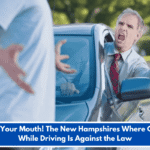 Watch Your Mouth! The New Hampshires Where Cursing While Driving Is Against the Law