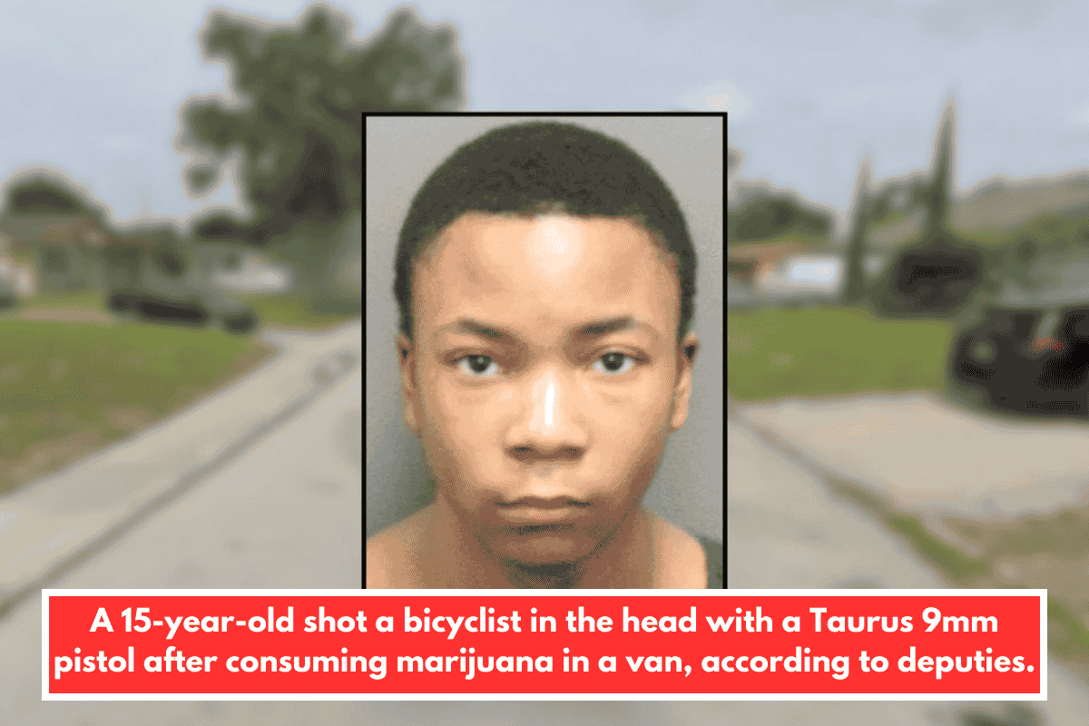 A 15-year-old shot a bicyclist in the head with a Taurus 9mm pistol after consuming marijuana in a van, according to deputies.