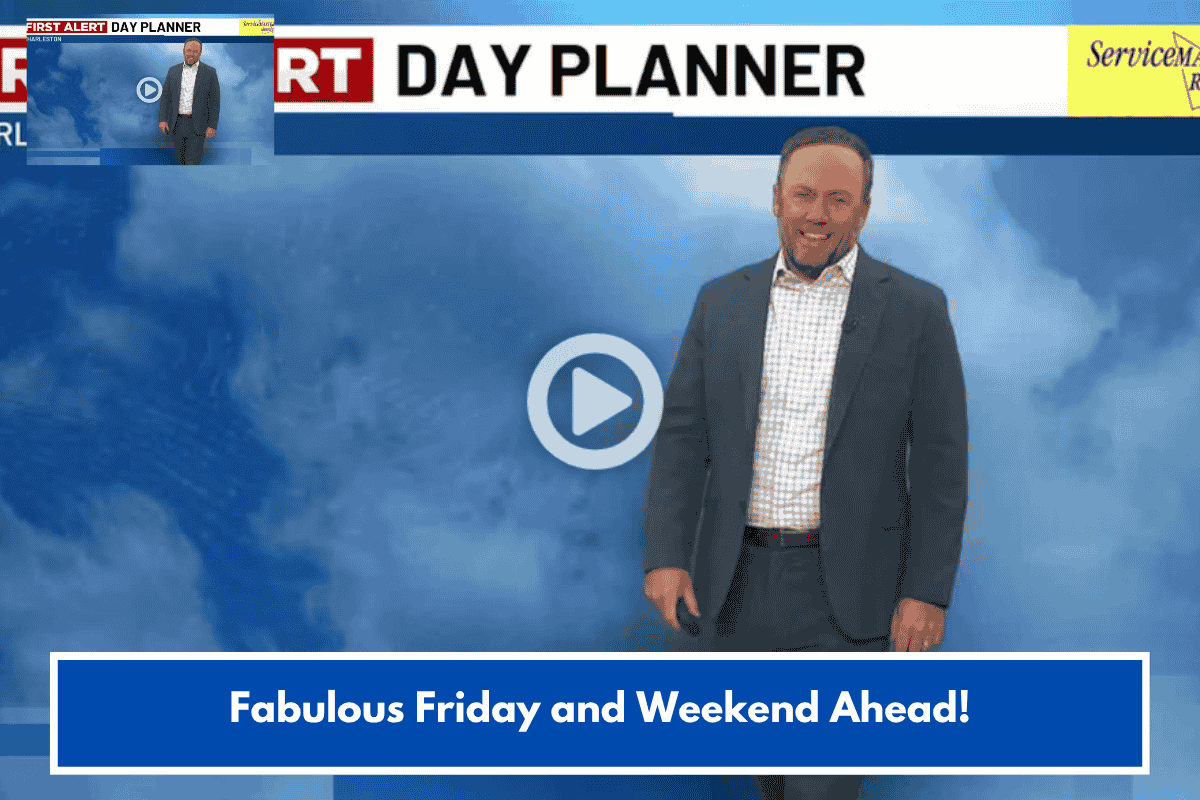 Fabulous Friday and Weekend Ahead!