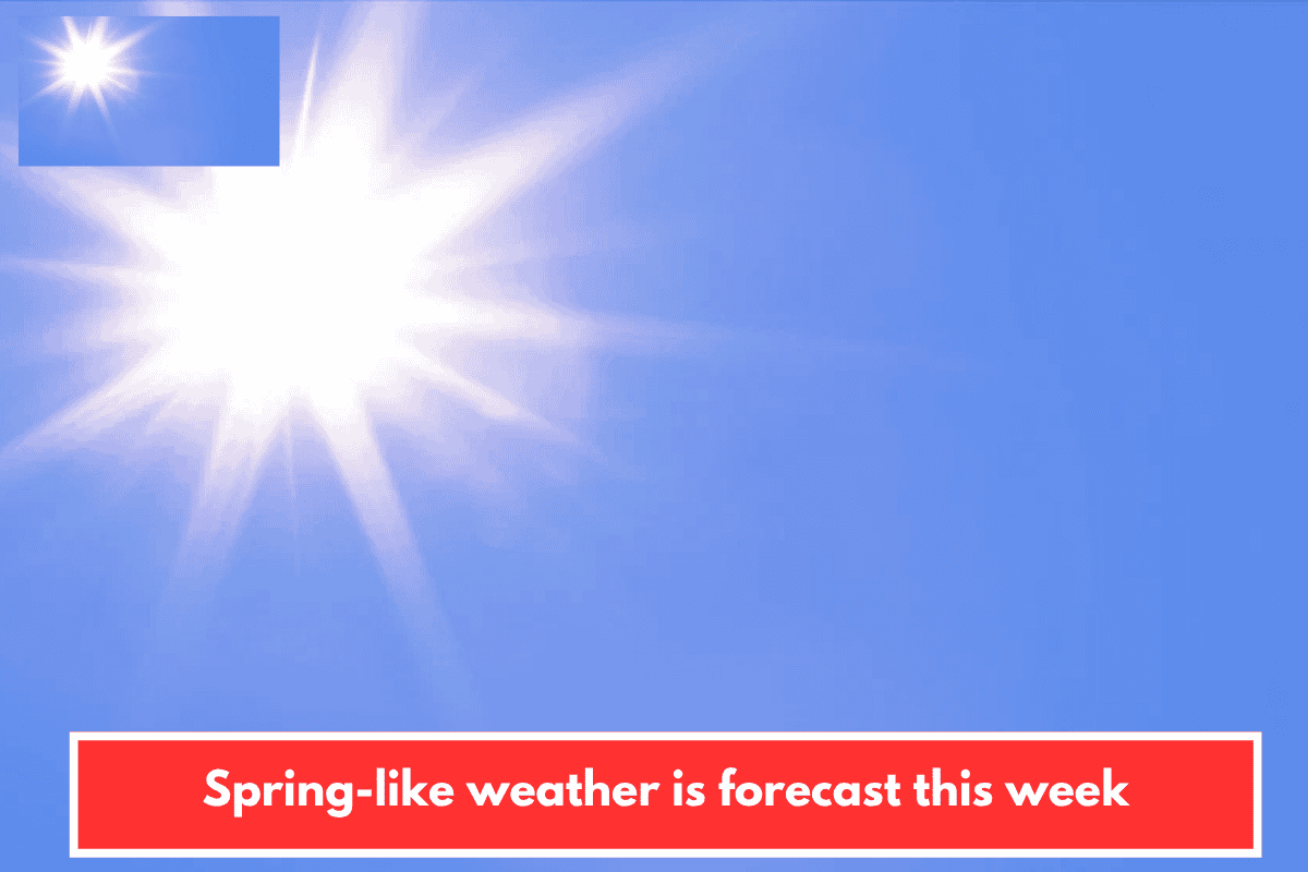 Spring-like weather is forecast this week