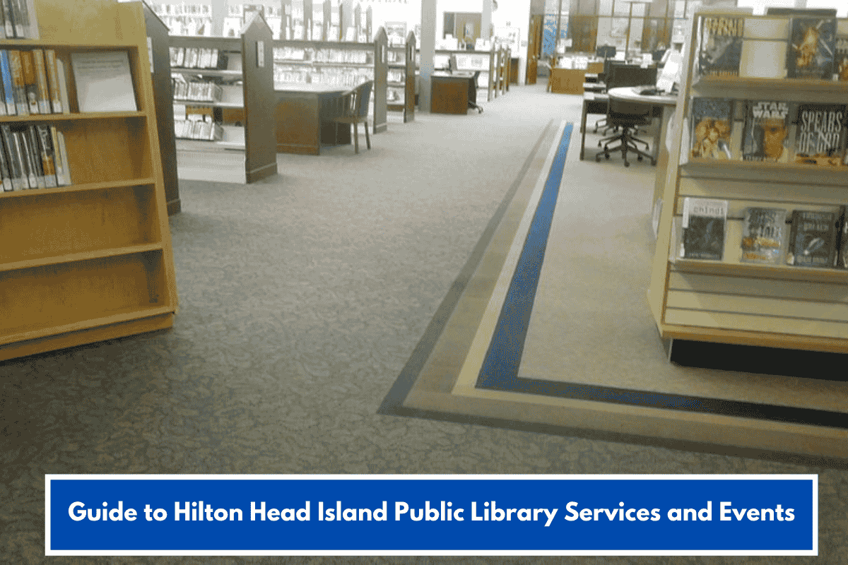 Guide to Hilton Head Island Public Library Services and Events