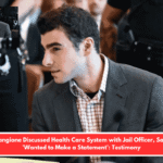 Luigi Mangione Discussed Health Care System with Jail Officer, Saying He 'Wanted to Make a Statement': Testimony