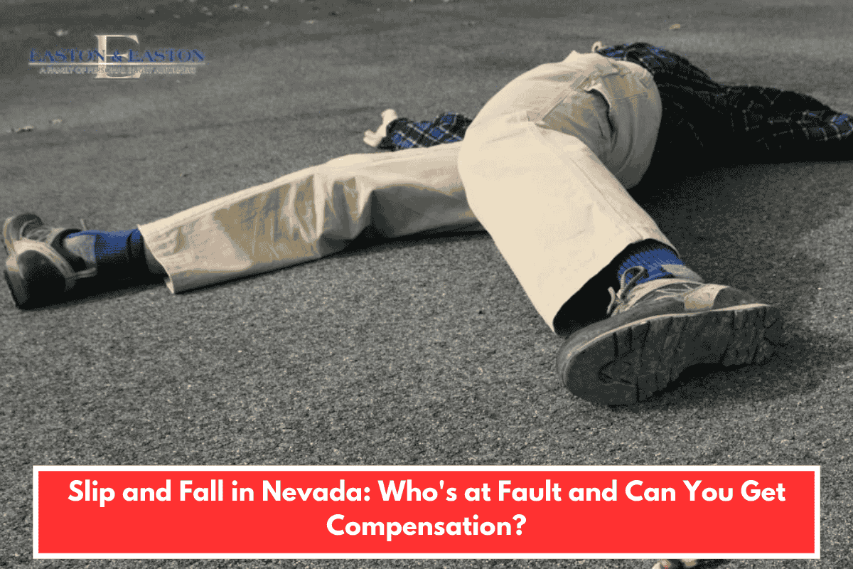 Slip and Fall in Nevada: Who's at Fault and Can You Get Compensation?