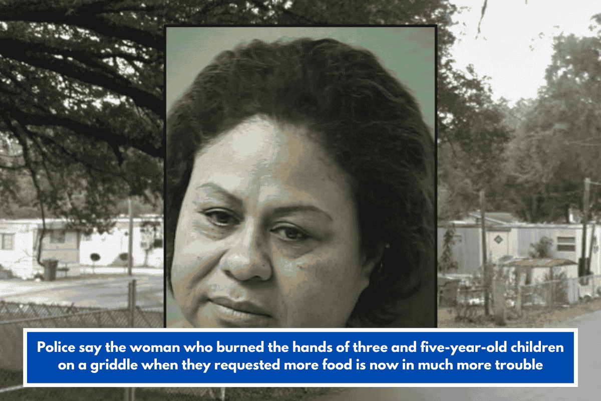 Police say the woman who burned the hands of three and five-year-old children on a griddle when they requested more food is now in much more trouble