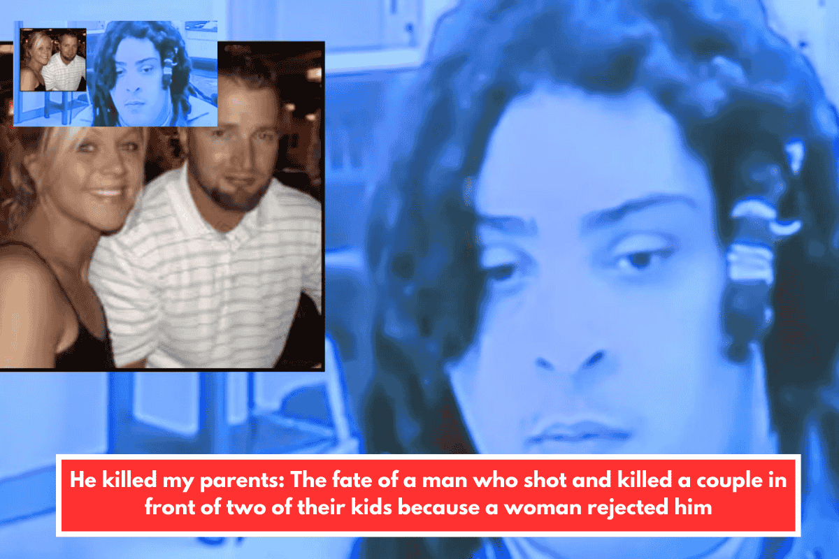 He killed my parents: The fate of a man who shot and killed a couple in front of two of their kids because a woman rejected him