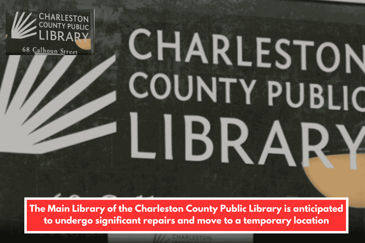 The Main Library of the Charleston County Public Library is anticipated to undergo significant repairs and move to a temporary location