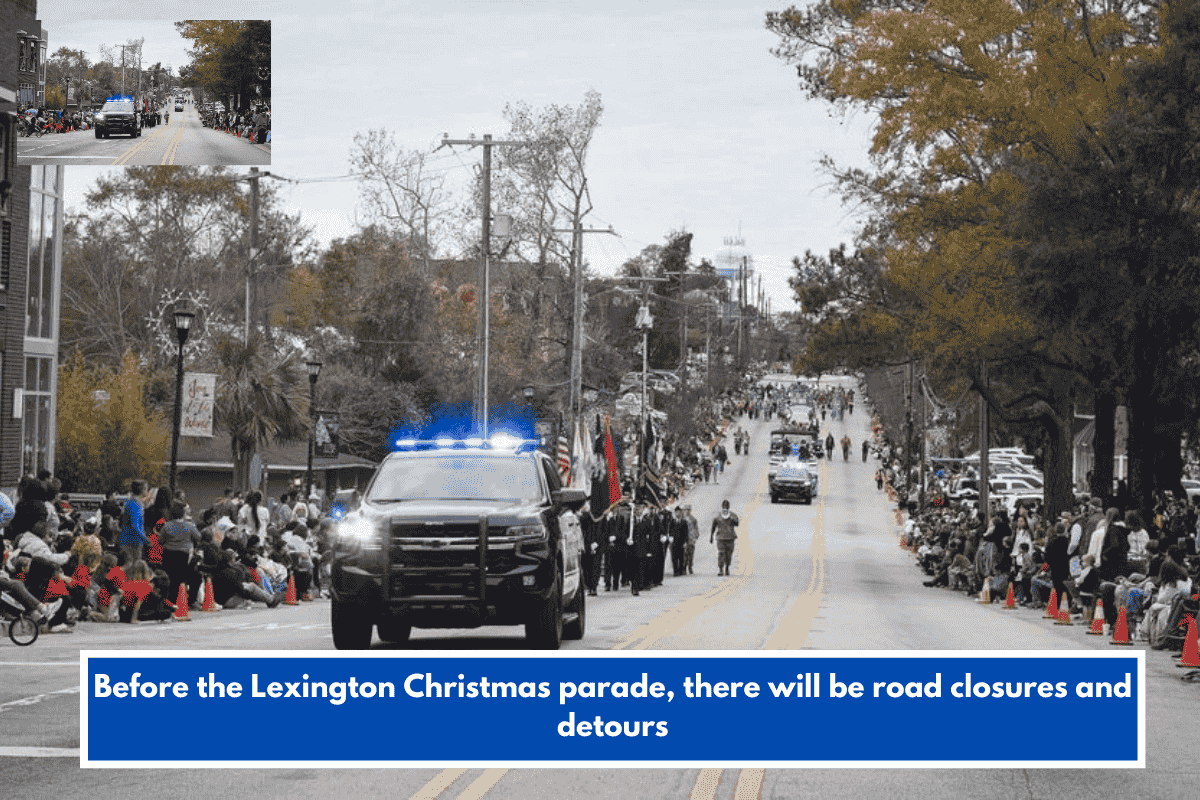 Before the Lexington Christmas parade, there will be road closures and detours
