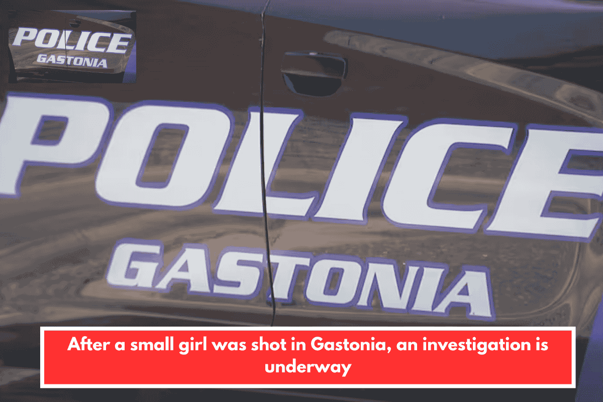 After a small girl was shot in Gastonia, an investigation is underway