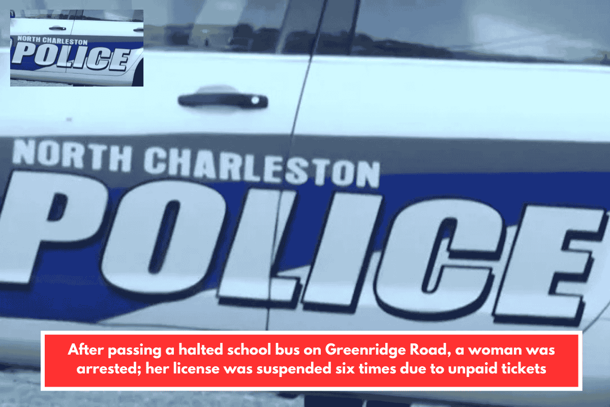After passing a halted school bus on Greenridge Road, a woman was arrested; her license was suspended six times due to unpaid tickets
