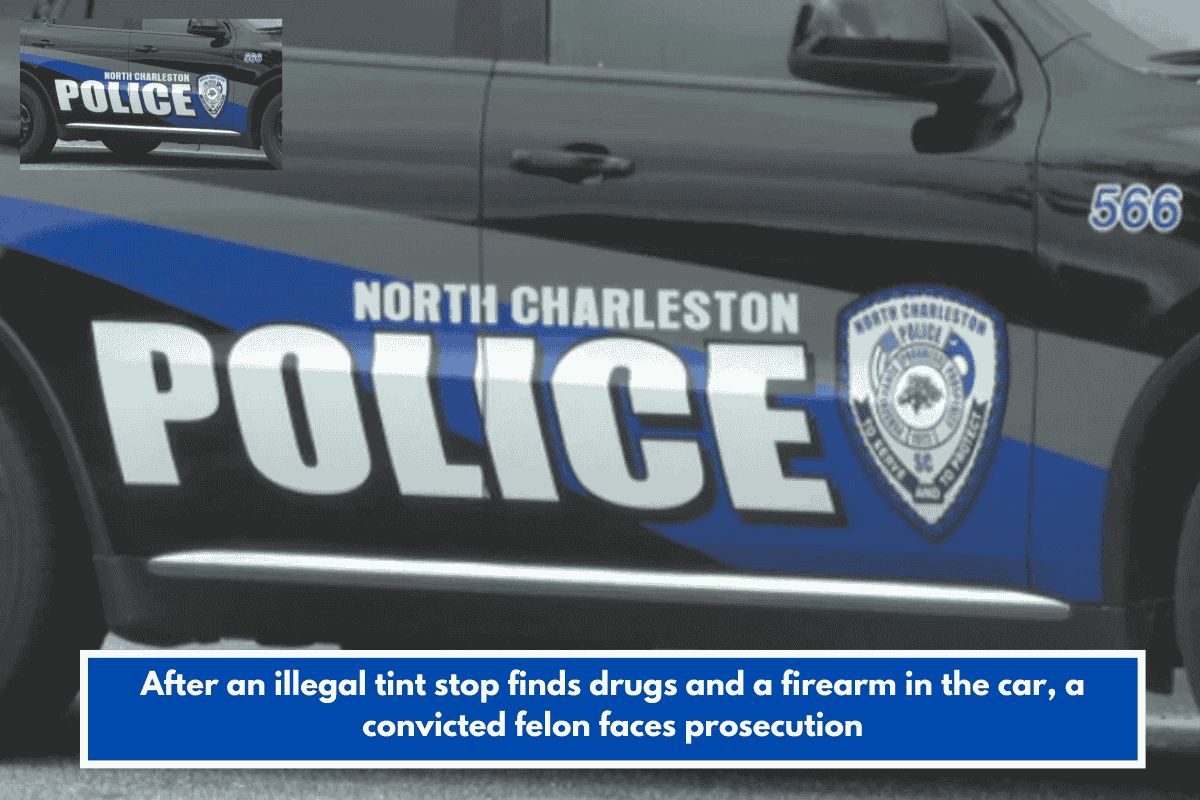 After an illegal tint stop finds drugs and a firearm in the car, a convicted felon faces prosecution