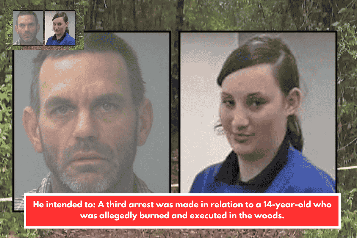 He intended to: A third arrest was made in relation to a 14-year-old who was allegedly burned and executed in the woods.