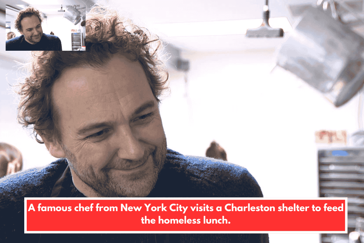 A famous chef from New York City visits a Charleston shelter to feed the homeless lunch.