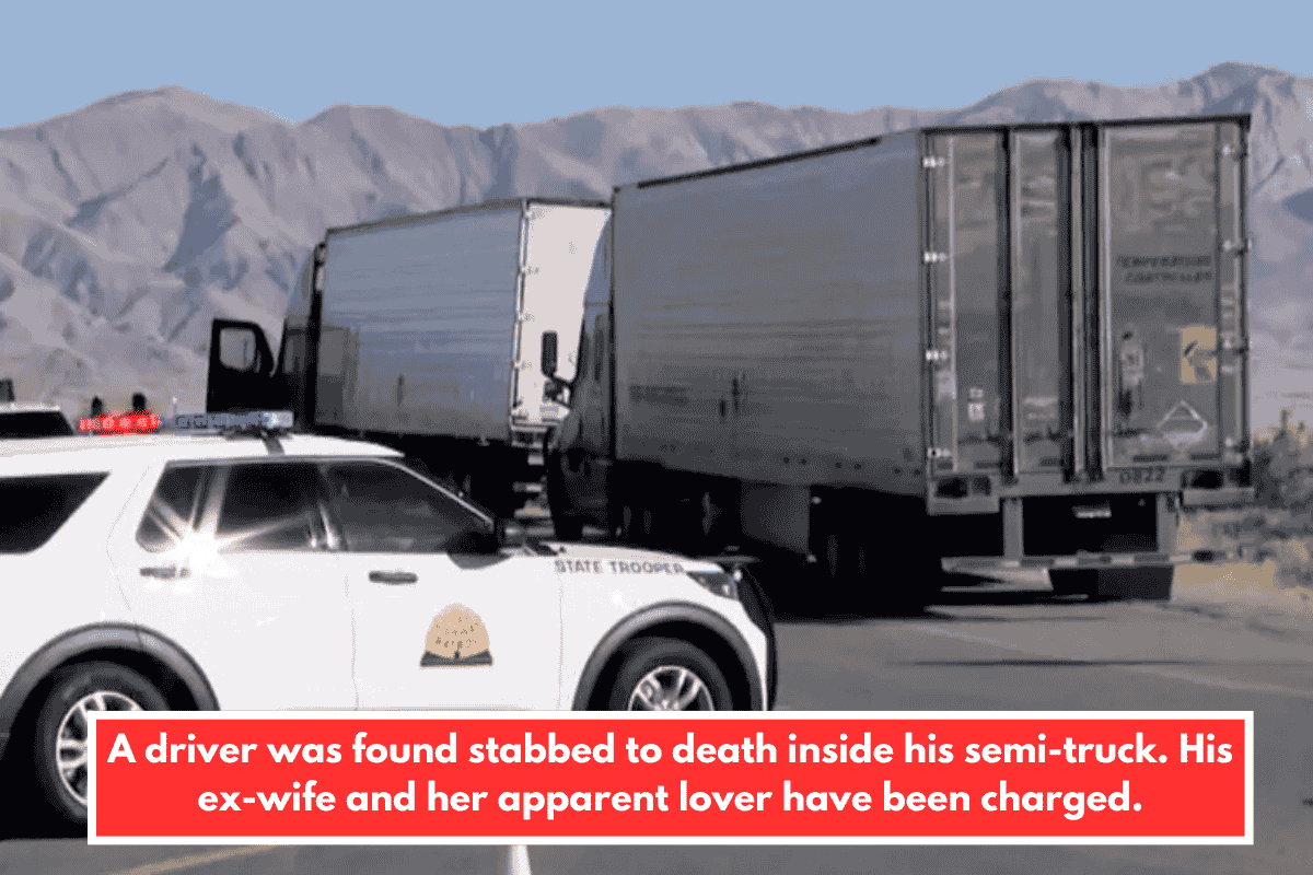 A driver was found stabbed to death inside his semi-truck. His ex-wife and her apparent lover have been charged.