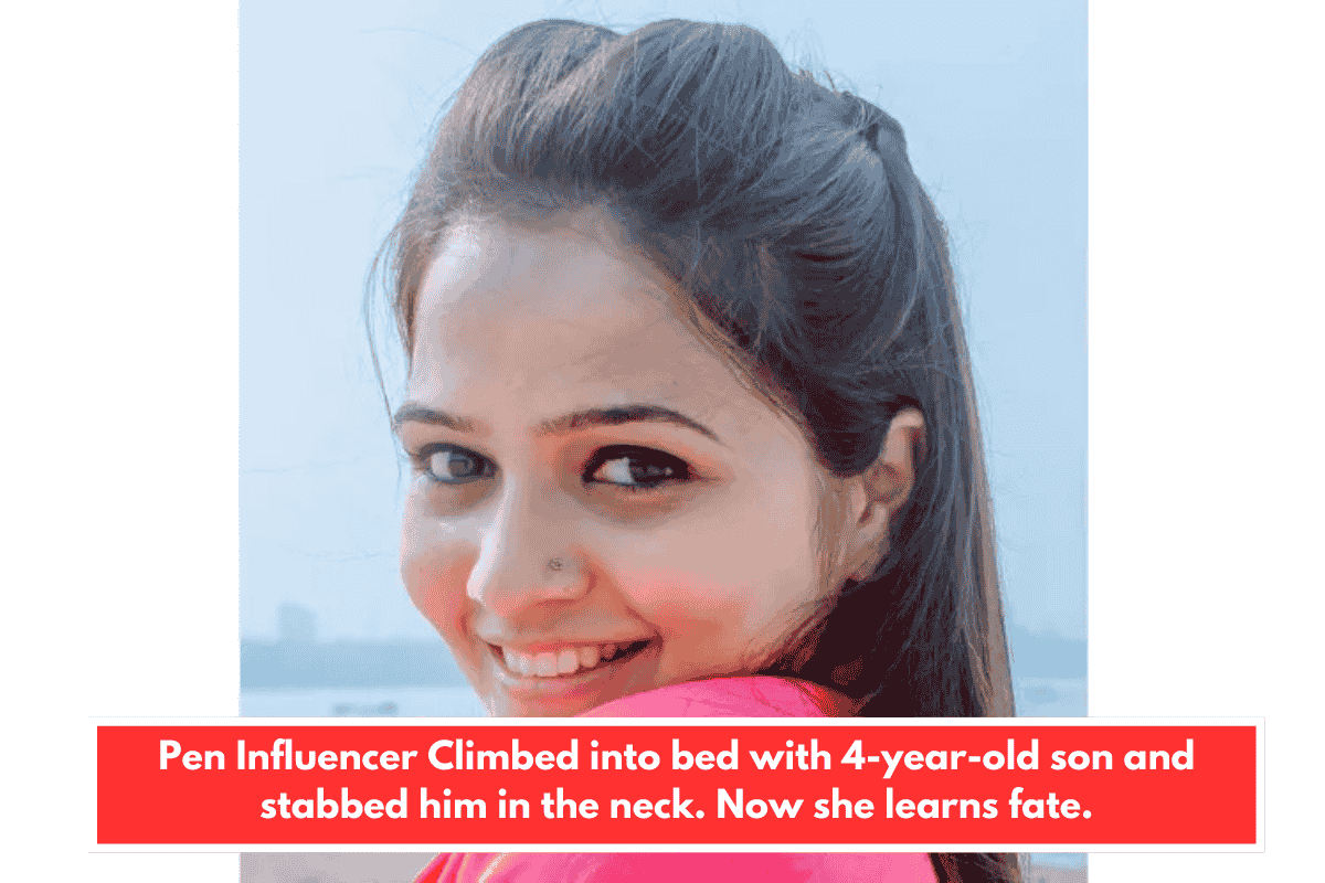 Pen Influencer Climbed into bed with 4-year-old son and stabbed him in the neck. Now she learns fate.