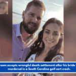 Groom accepts wrongful death settlement after his bride was murdered in a South Carolina golf cart crash.