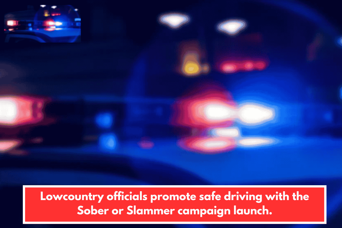 Lowcountry officials promote safe driving with the Sober or Slammer campaign launch.