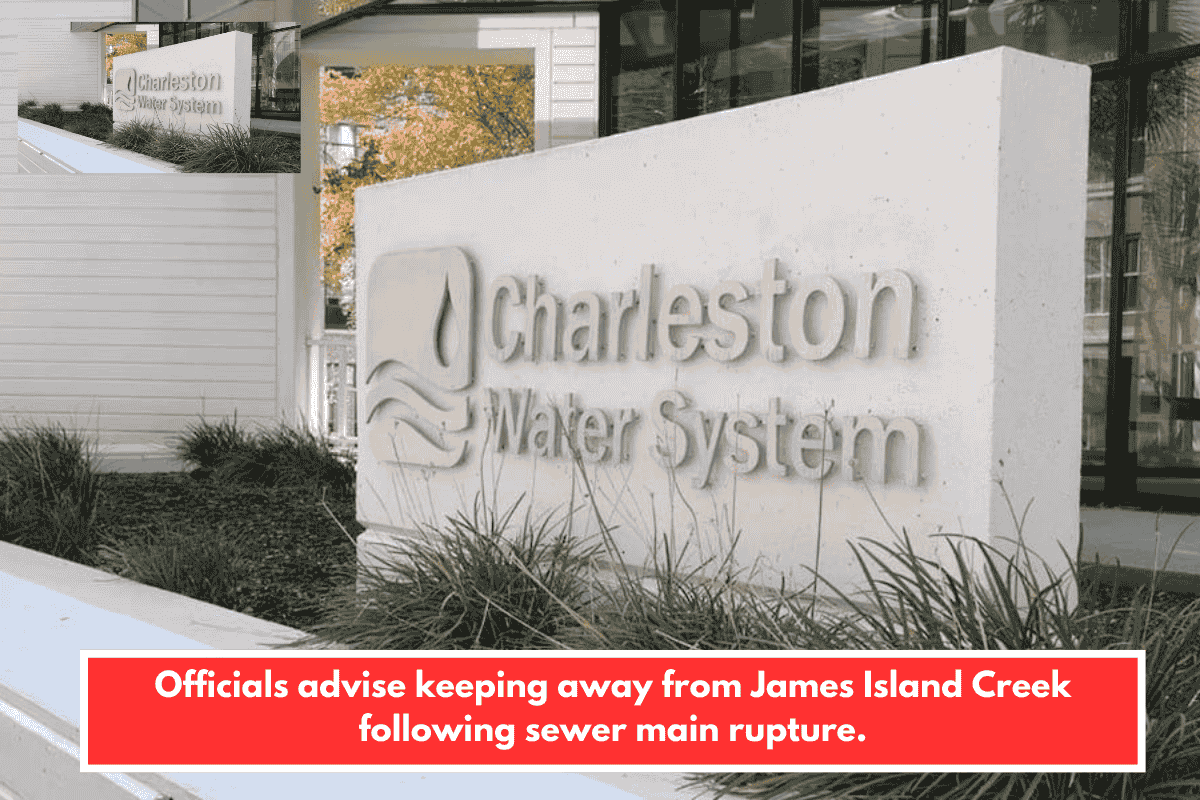 Officials advise keeping away from James Island Creek following sewer main rupture.
