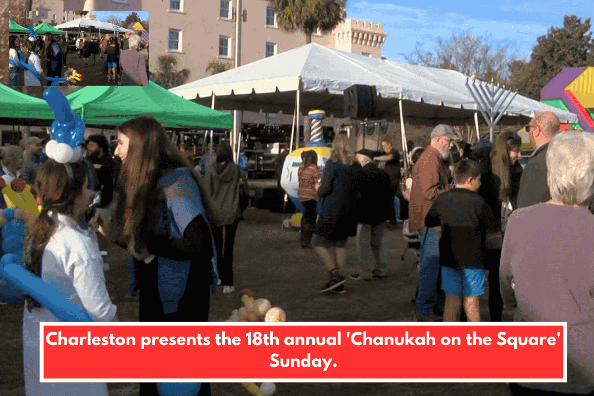 Charleston presents the 18th annual 'Chanukah on the Square' Sunday.