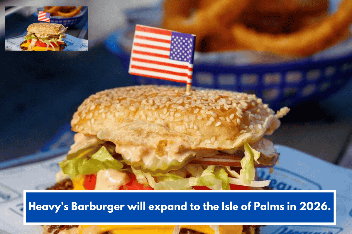 Heavy's Barburger will expand to the Isle of Palms in 2026.