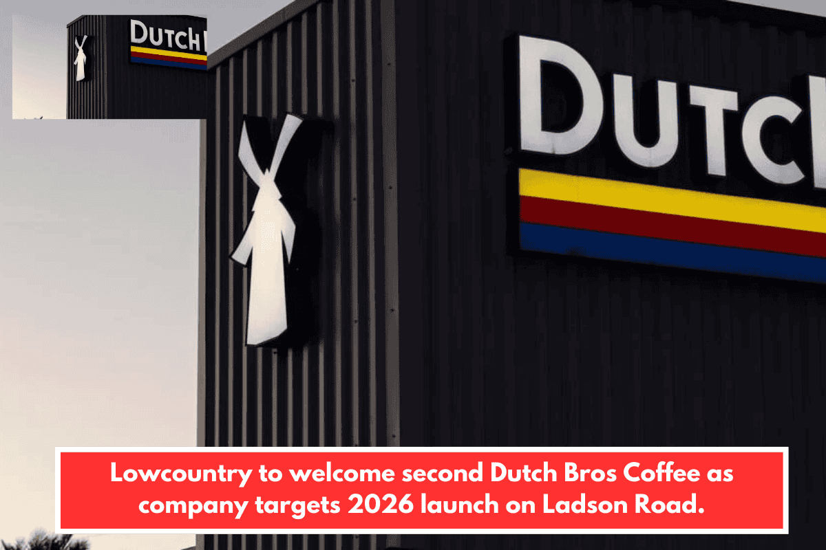 Lowcountry to welcome second Dutch Bros Coffee as company targets 2026 launch on Ladson Road.