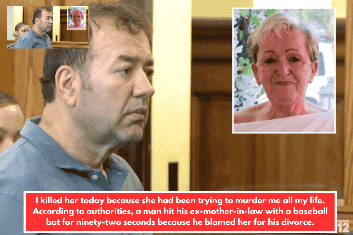 I killed her today because she had been trying to murder me all my life. According to authorities, a man hit his ex-mother-in-law with a baseball bat for ninety-two seconds because he blamed her for his divorce.