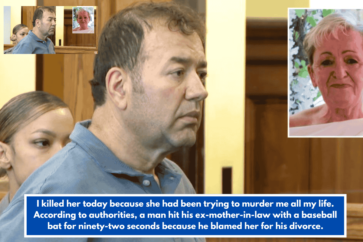 I killed her today because she had been trying to murder me all my life. According to authorities, a man hit his ex-mother-in-law with a baseball bat for ninety-two seconds because he blamed her for his divorce.