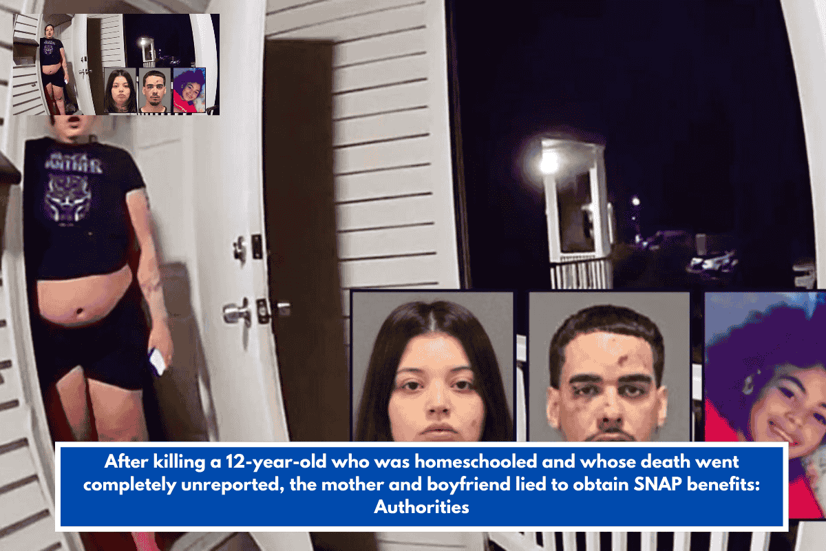 After killing a 12-year-old who was homeschooled and whose death went completely unreported, the mother and boyfriend lied to obtain SNAP benefits: Authorities
