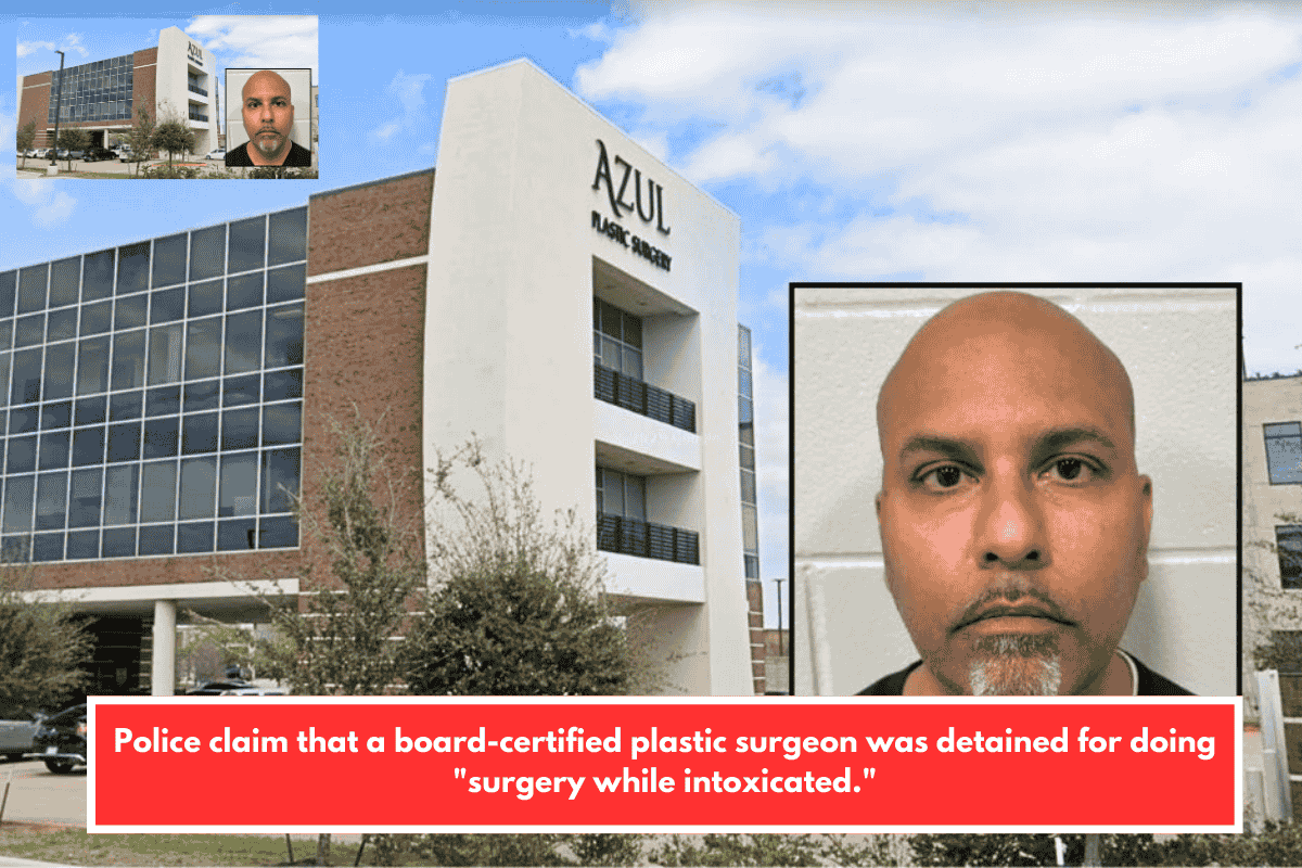 Police claim that a board-certified plastic surgeon was detained for doing "surgery while intoxicated."