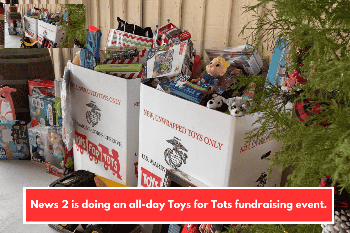 News 2 is doing an all-day Toys for Tots fundraising event.