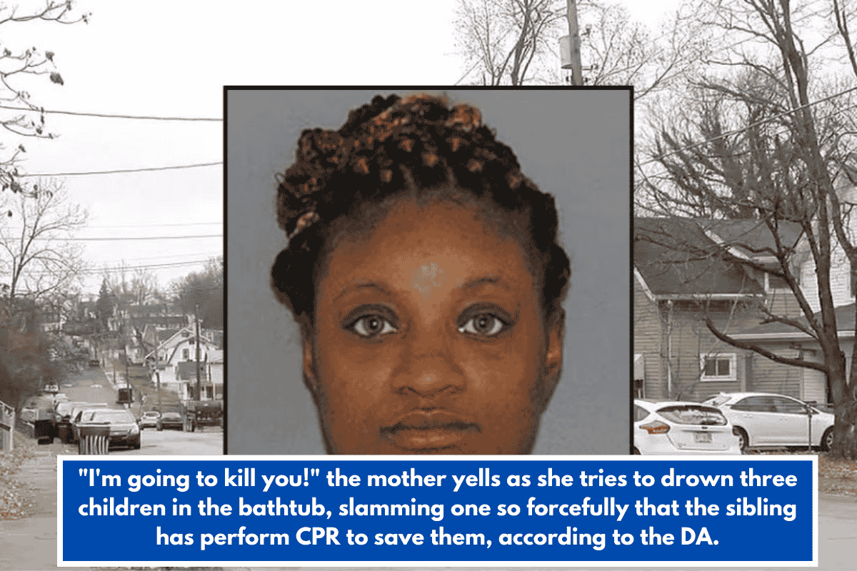 "I'm going to kill you!" the mother yells as she tries to drown three children in the bathtub, slamming one so forcefully that the sibling has perform CPR to save them, according to the DA.
