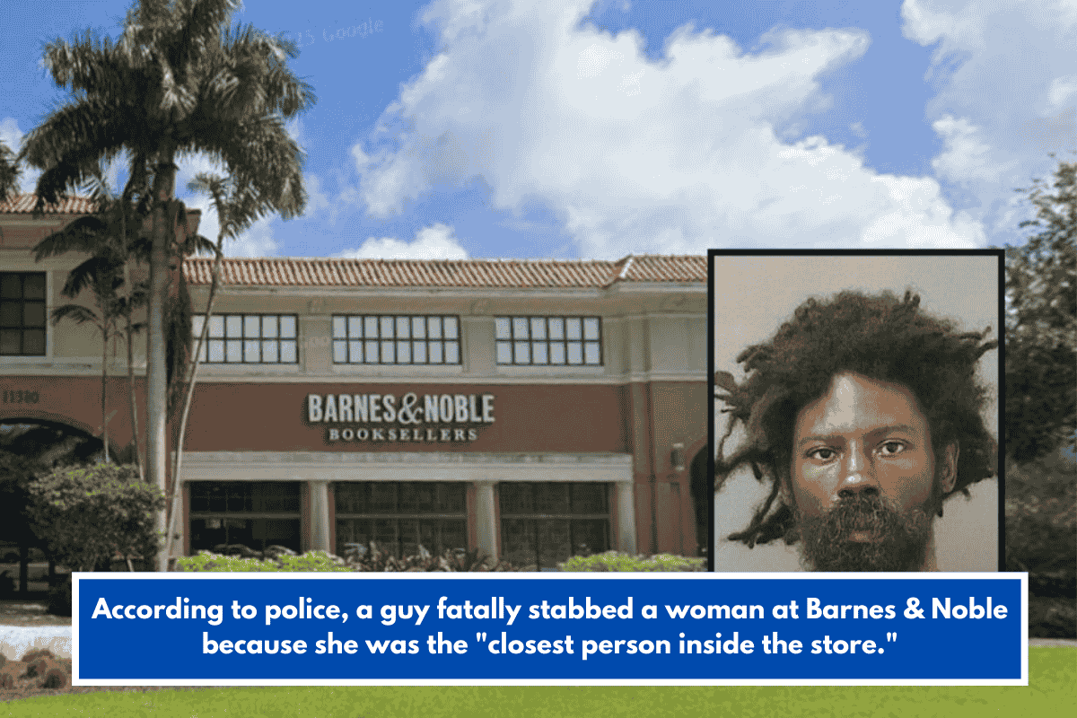According to police, a guy fatally stabbed a woman at Barnes & Noble because she was the "closest person inside the store."