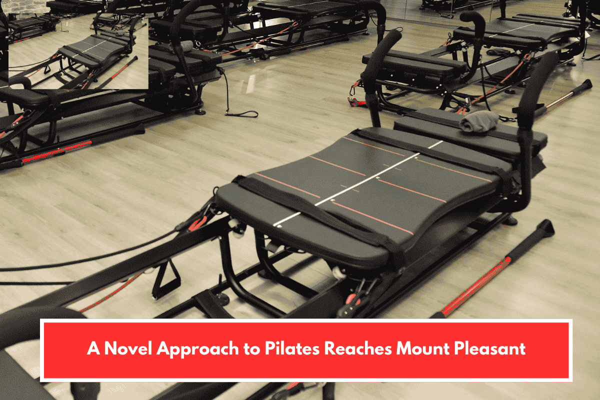 A Novel Approach to Pilates Reaches Mount Pleasant