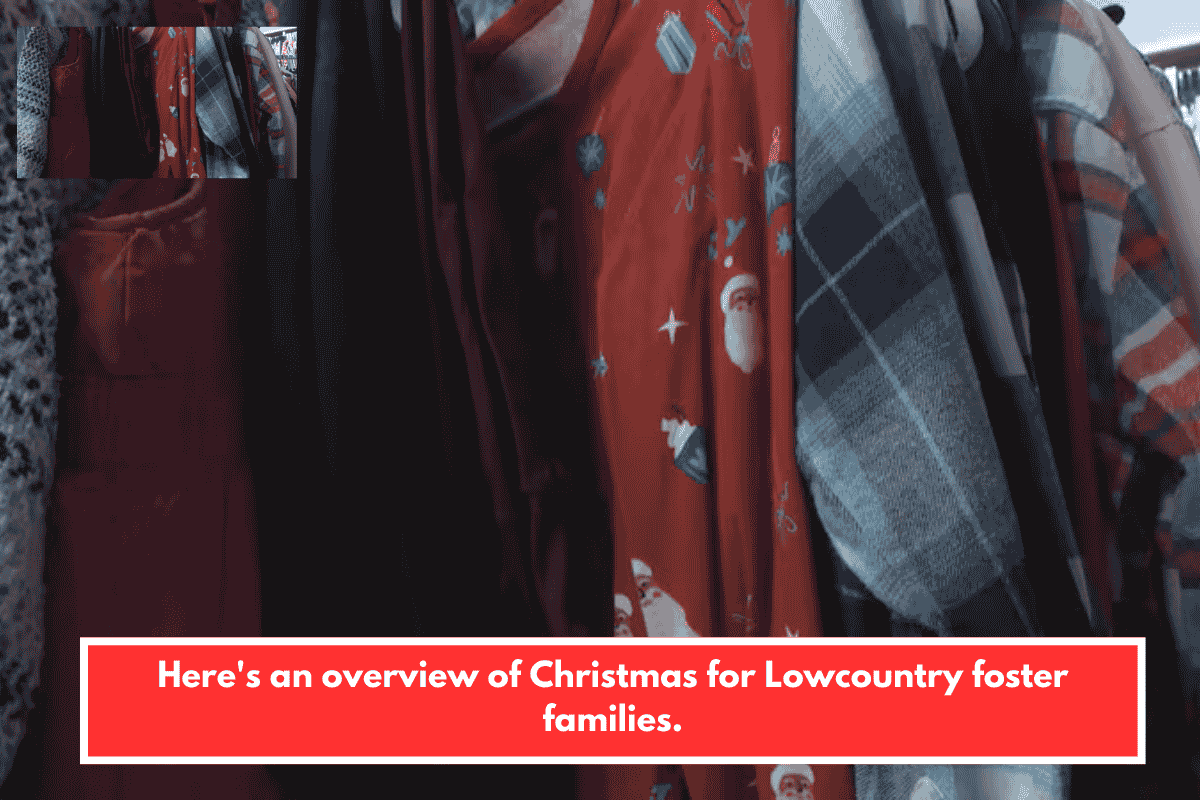 Here's an overview of Christmas for Lowcountry foster families.