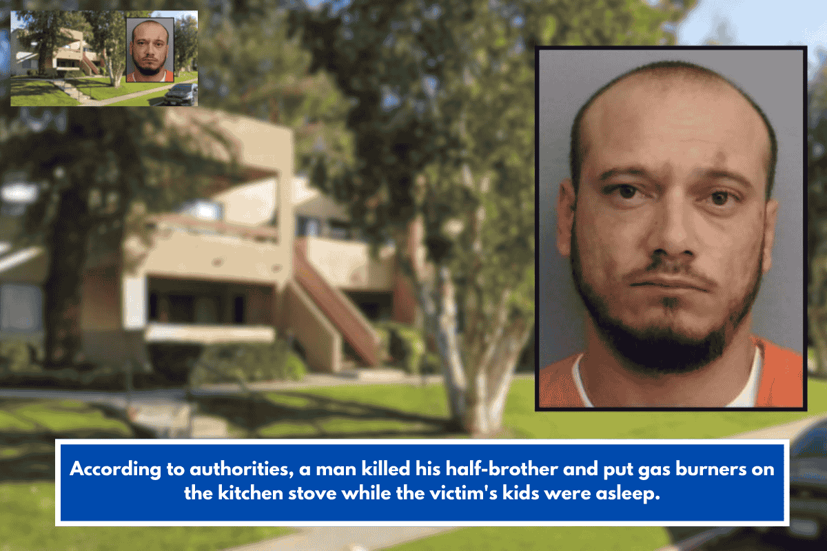 According to authorities, a man killed his half-brother and put gas burners on the kitchen stove while the victim's kids were asleep.