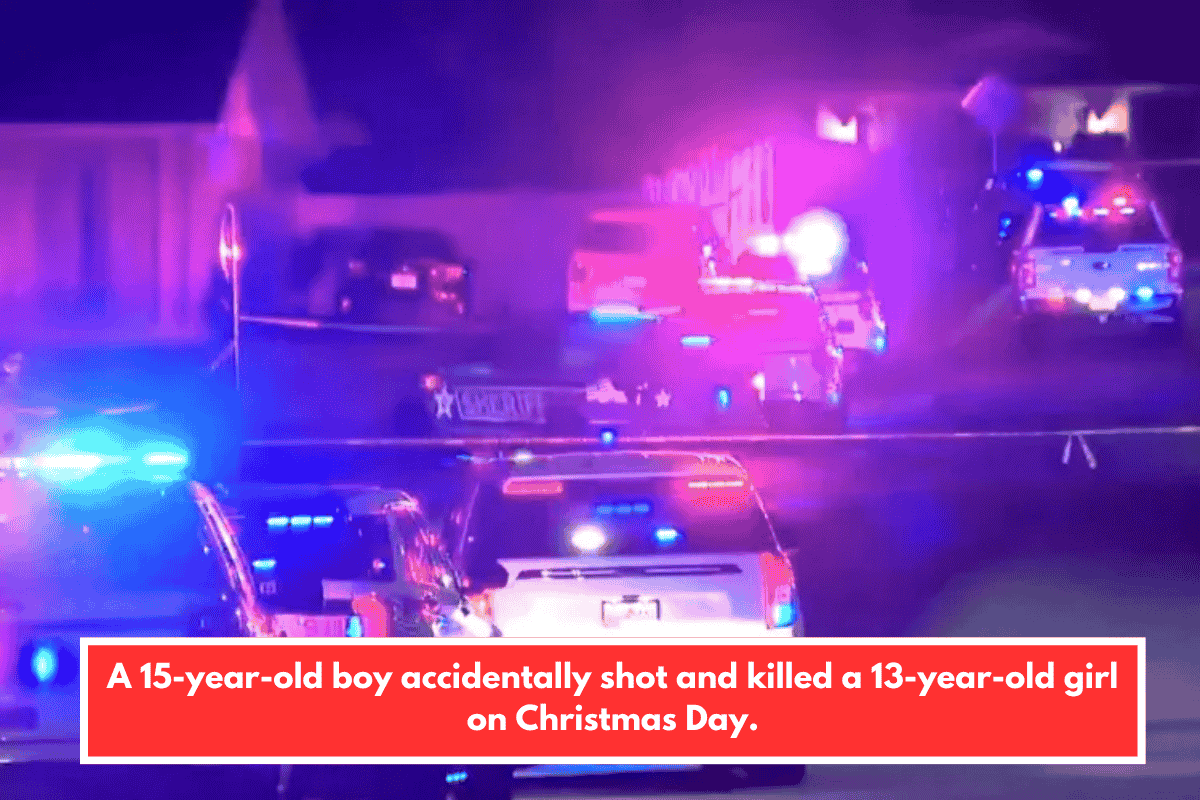 A 15-year-old boy accidentally shot and killed a 13-year-old girl on Christmas Day.
