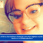 A mother of three who had been missing for more than eighteen months was found dead on a rural Nebraska farm.