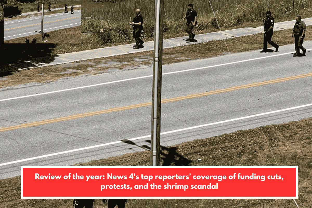 Review of the year: News 4's top reporters' coverage of funding cuts, protests, and the shrimp scandal