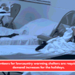 Volunteers for lowcountry warming shelters are required as demand increases for the holidays.
