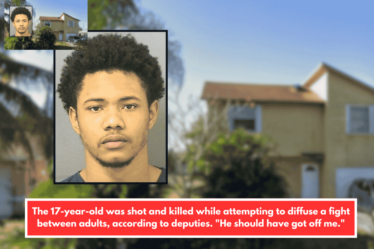 The 17-year-old was shot and killed while attempting to diffuse a fight between adults, according to deputies. "He should have got off me."