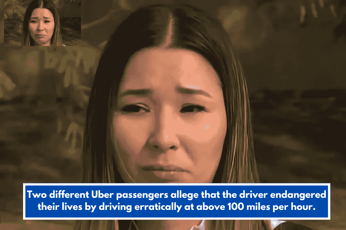 Two different Uber passengers allege that the driver endangered their lives by driving erratically at above 100 miles per hour.