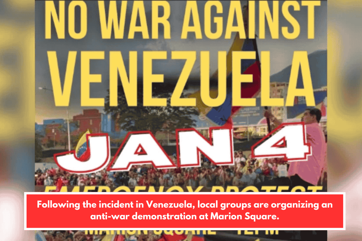 Following the incident in Venezuela, local groups are organizing an anti-war demonstration at Marion Square.